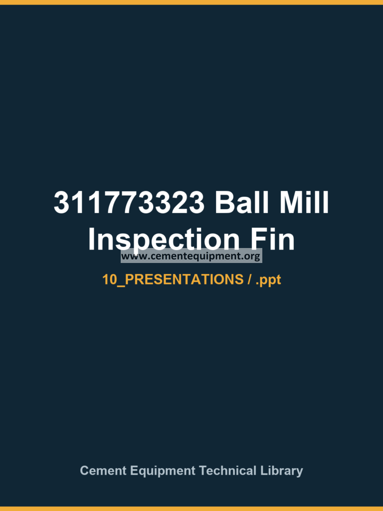 311773323 Ball Mill Inspection Fin