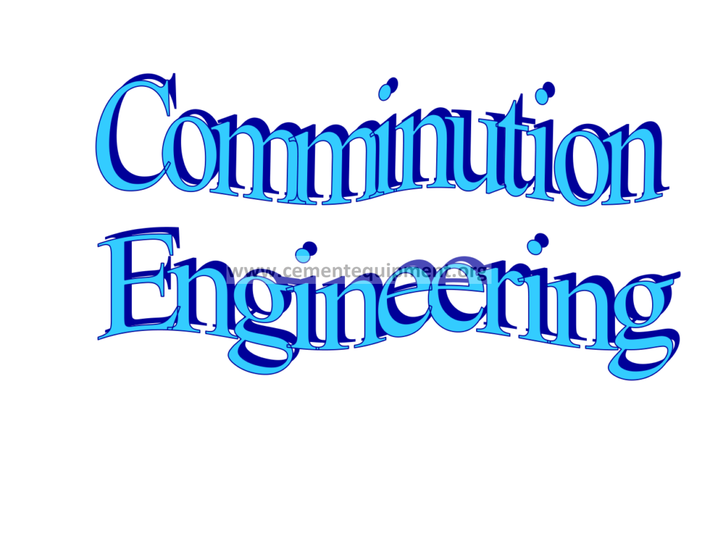 8 Comminution