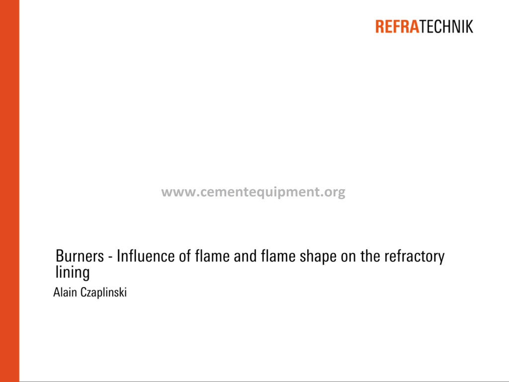 effect of flame and flame shape on the refractory linin