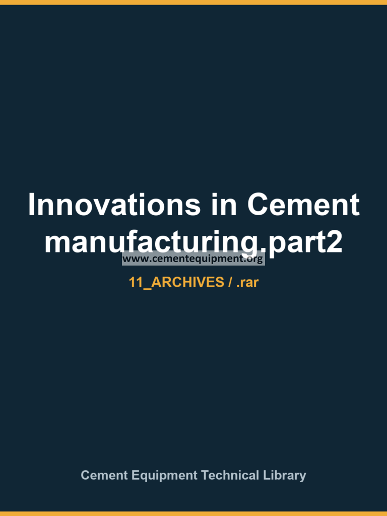 Innovations in Cement manufacturing.part2
